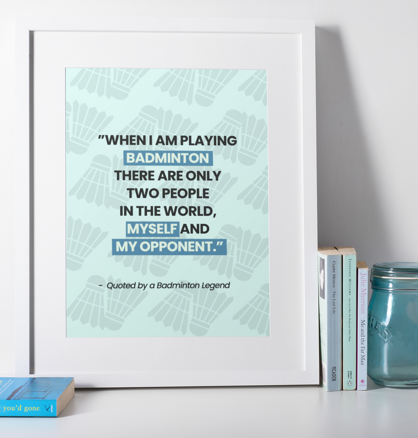 Motivational Badminton Quote Poster – Light Blue Wall Art (40×50 cm / 45×60 cm)